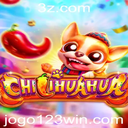 Descubra o Fascinante Mundo de CHILIHUAHUA: O Jogo 123 Que Está Conquistando Todos